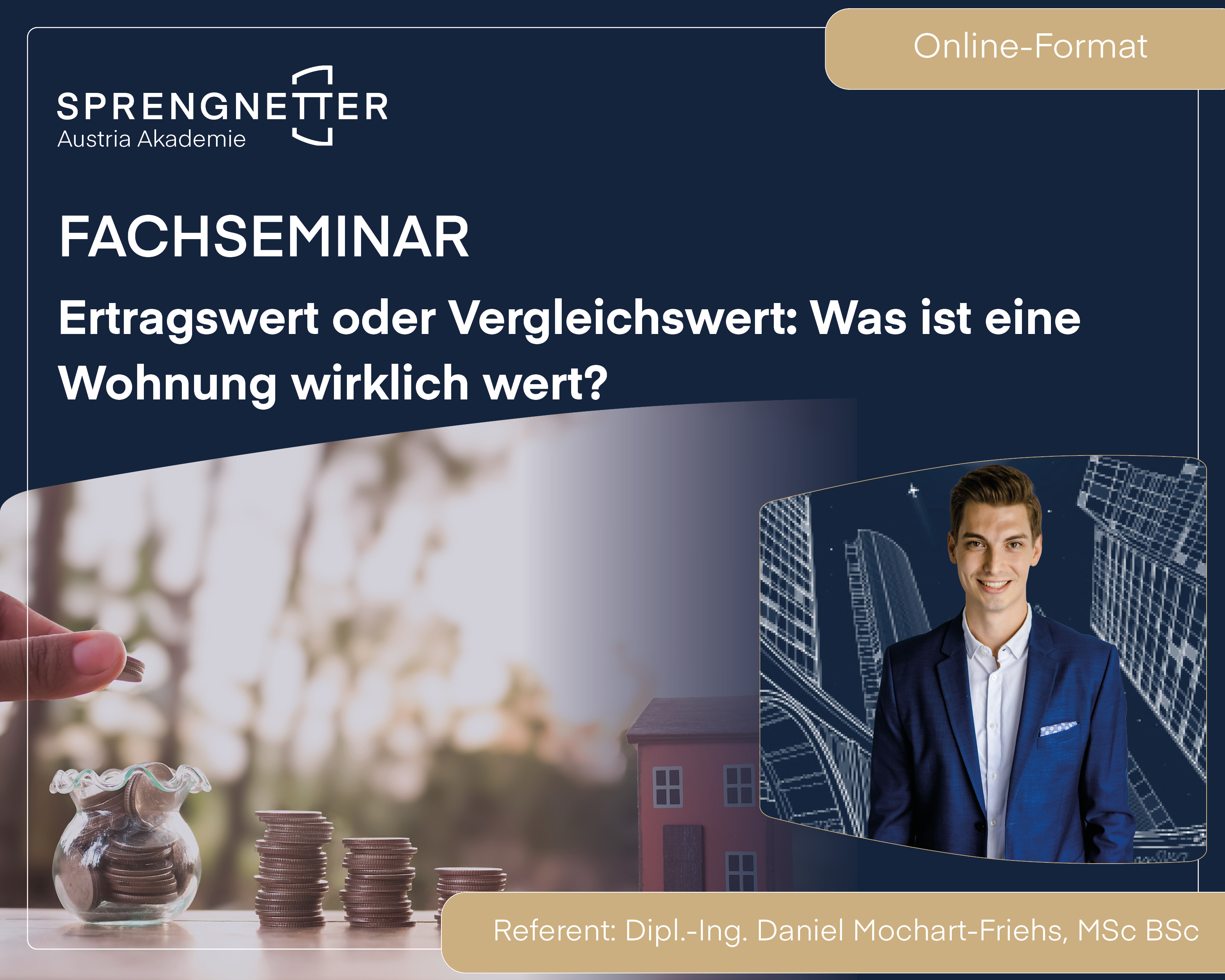 Fachseminar: Ertragswert oder Vergleichswert: Was ist eine Wohnung wirklich wert? (Online) - 07.04.2027