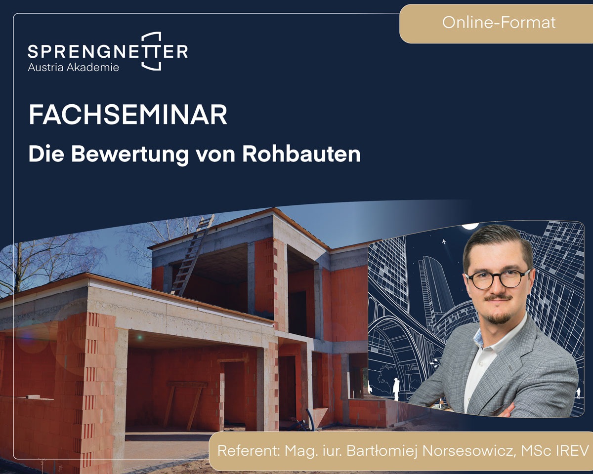 Online-Fachseminar: Die Bewertung von Rohbauten