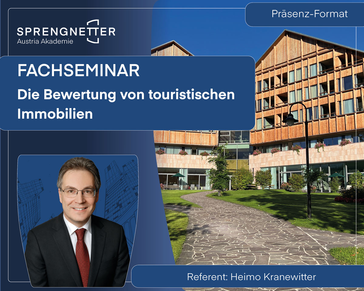 Fachseminar - Die Bewertung von touristischen Immobilien mit Heimo Kranewitter (Präsenzformat) - 17.11.2026