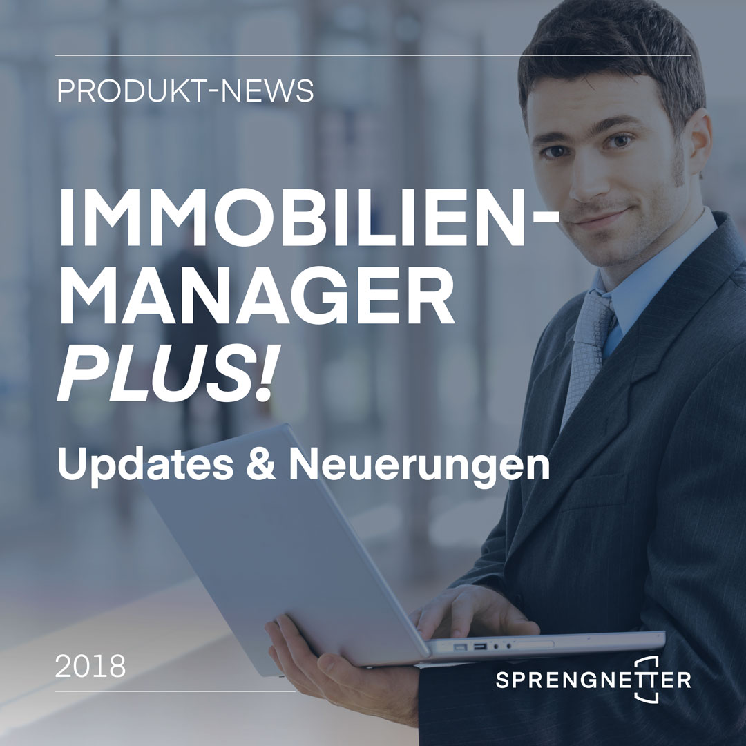 Neuerungen zum Immobilienmanager Plus! - 2018
