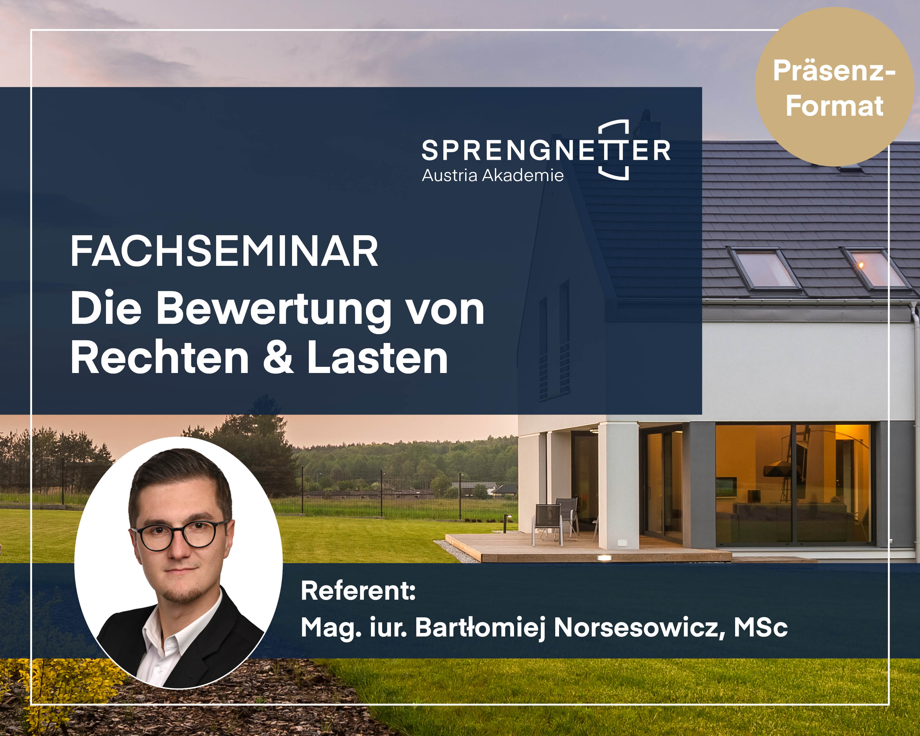 Fachseminar - Die Bewertung von Rechten und Lasten mit Bartlomiej Norsesowicz (Präsenzformat)