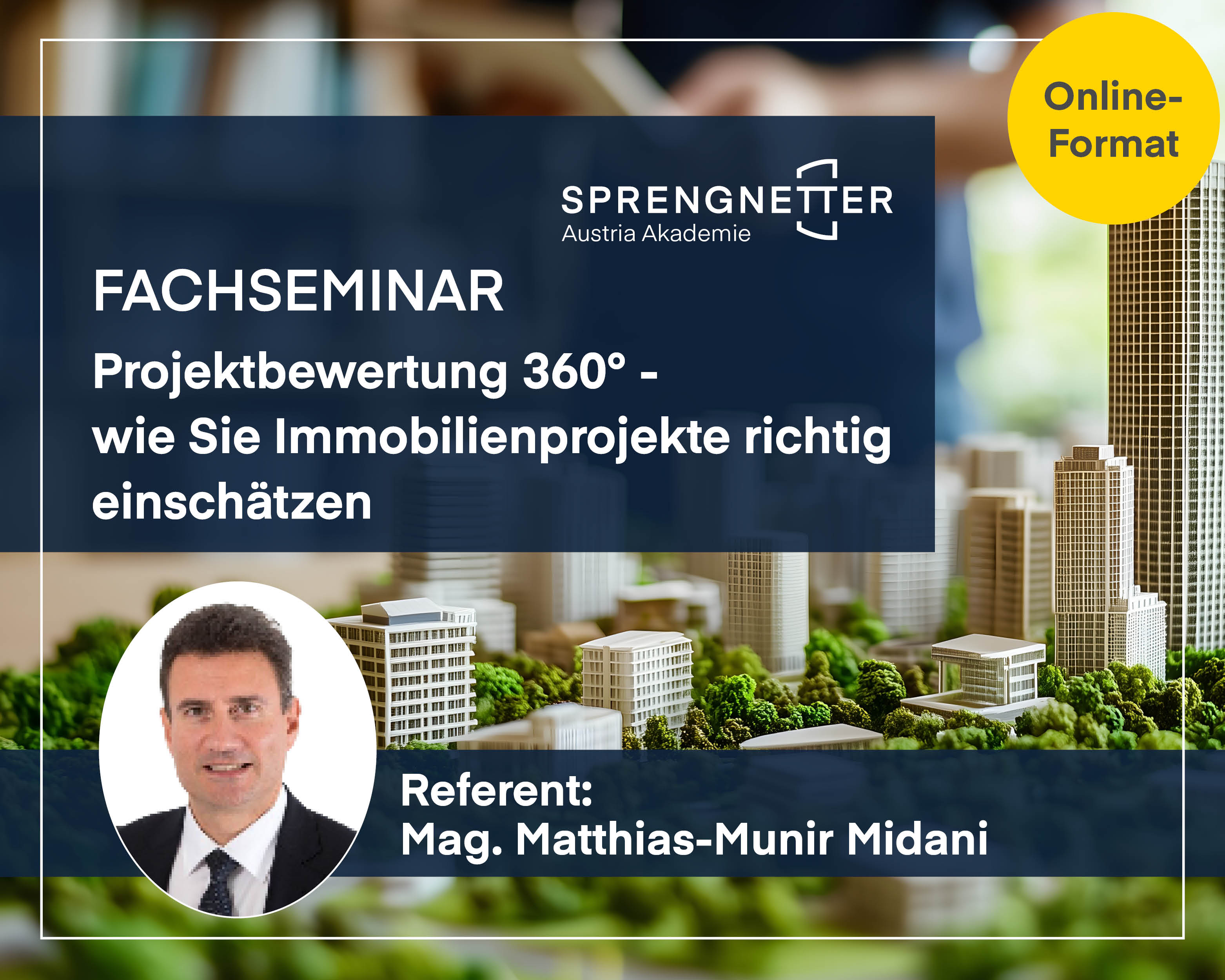 Online-Fachseminar: Projektbewertung 360° - wie Sie Immobilienprojekte richtig einschätzen - 27.11.2025