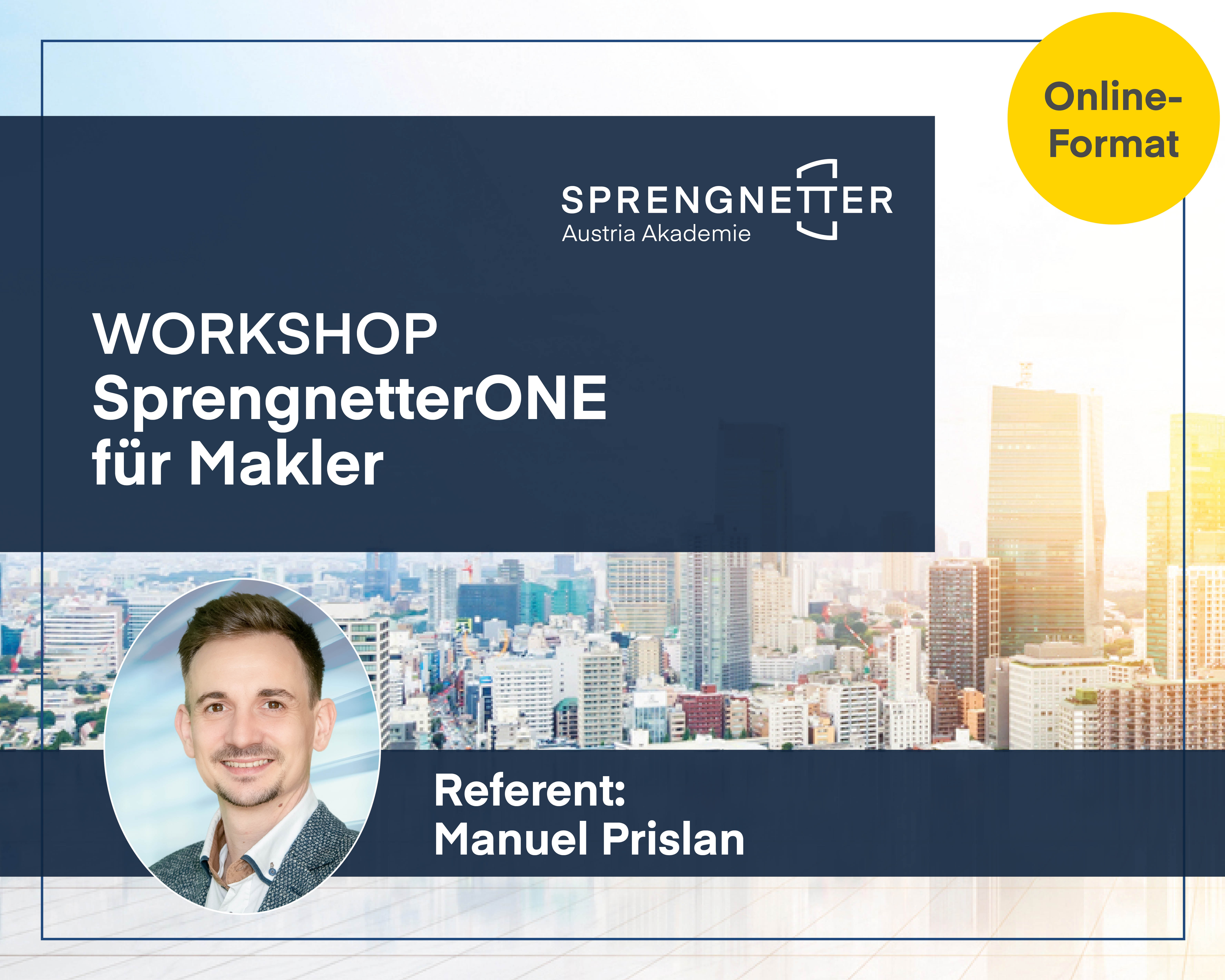 Online-Workshop SprengnetterONE für Makler Online-Workshop SprengnetterONE für Makler