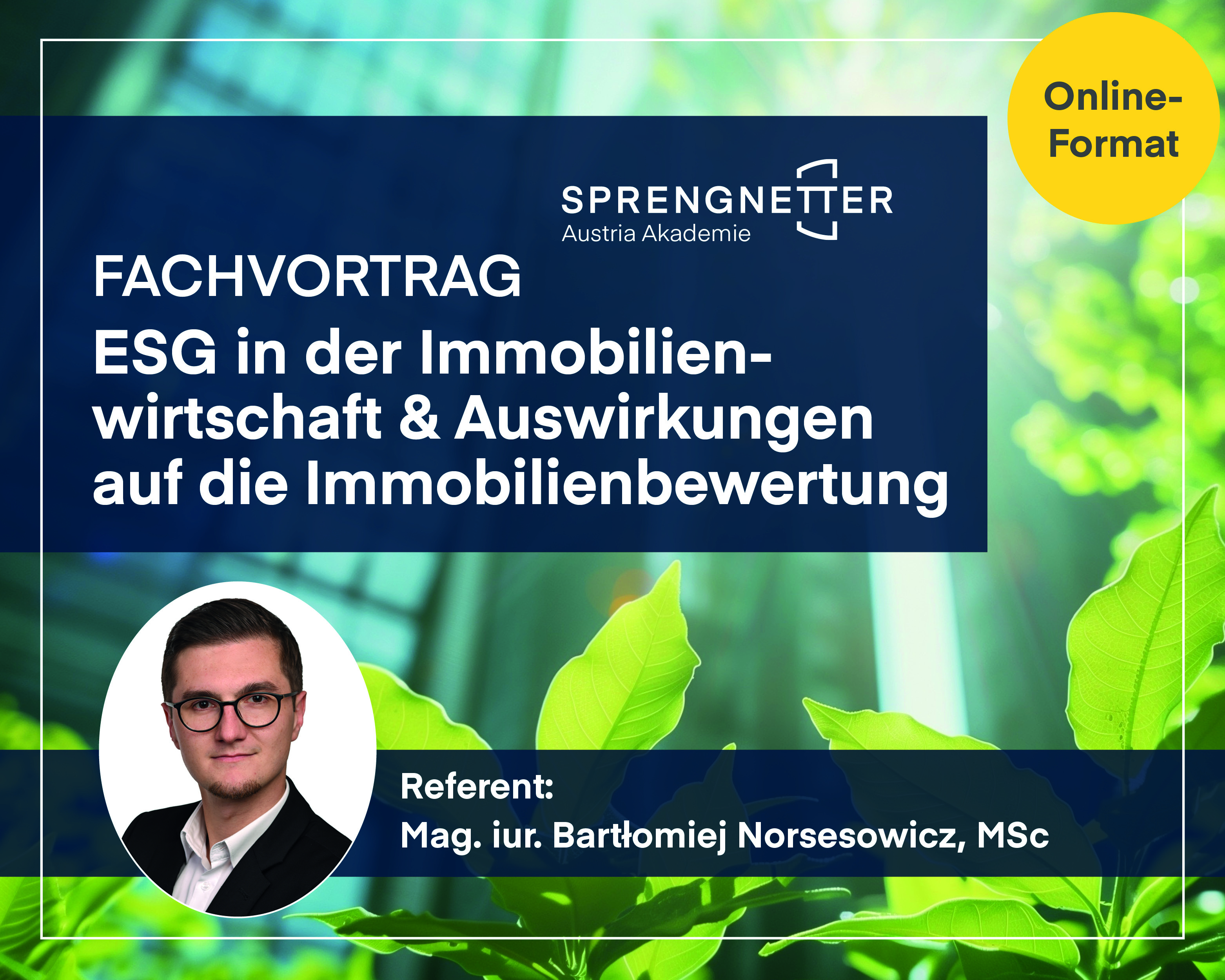 Online-Fachvortrag: Die Rolle von ESG in der Immobilienwirtschaft und die Auswirkungen auf die Immobilienbewertung - 28.05.2025