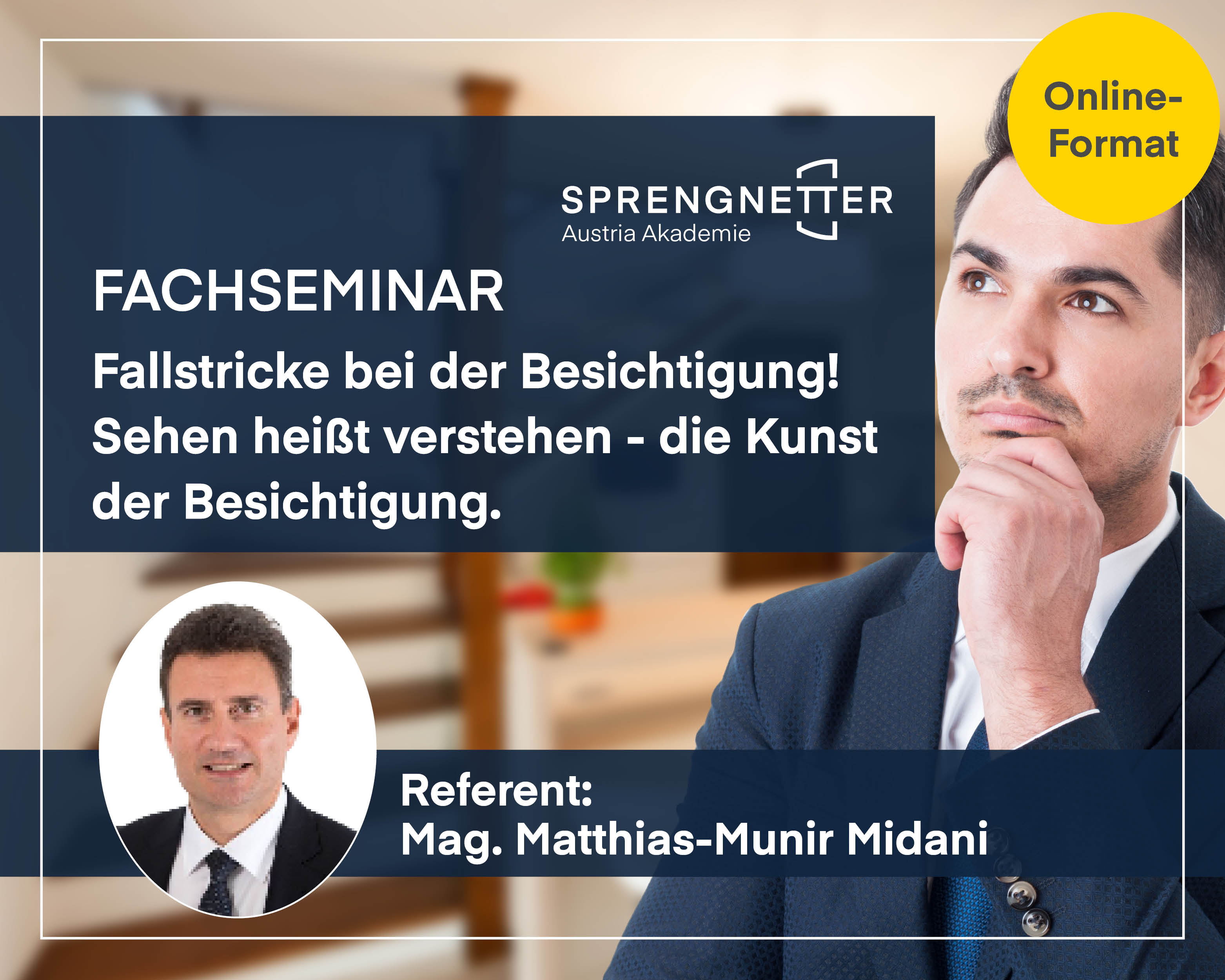 Online-Fachseminar: Fallstricke bei der Besichtigung! Sehen heißt verstehen - die Kunst der Besichtigung - 15.10.2025