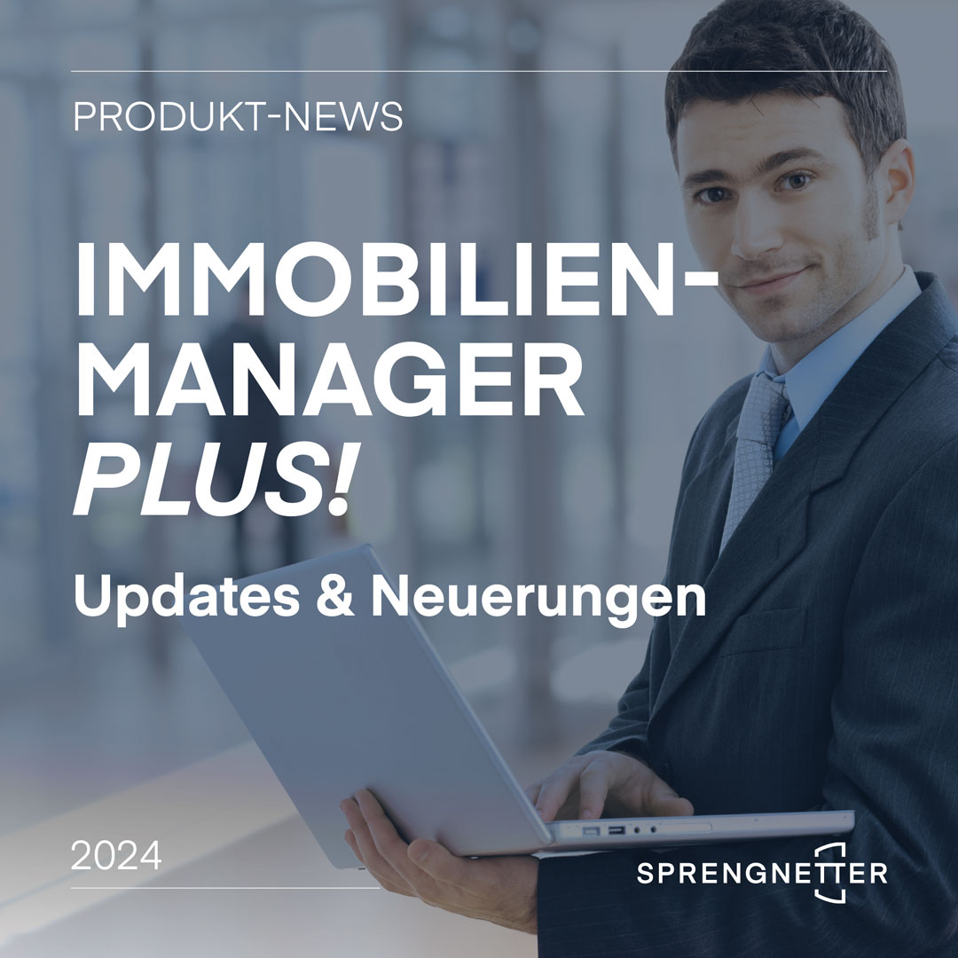Neuerungen zum Immobilienmanager Plus! - 2024