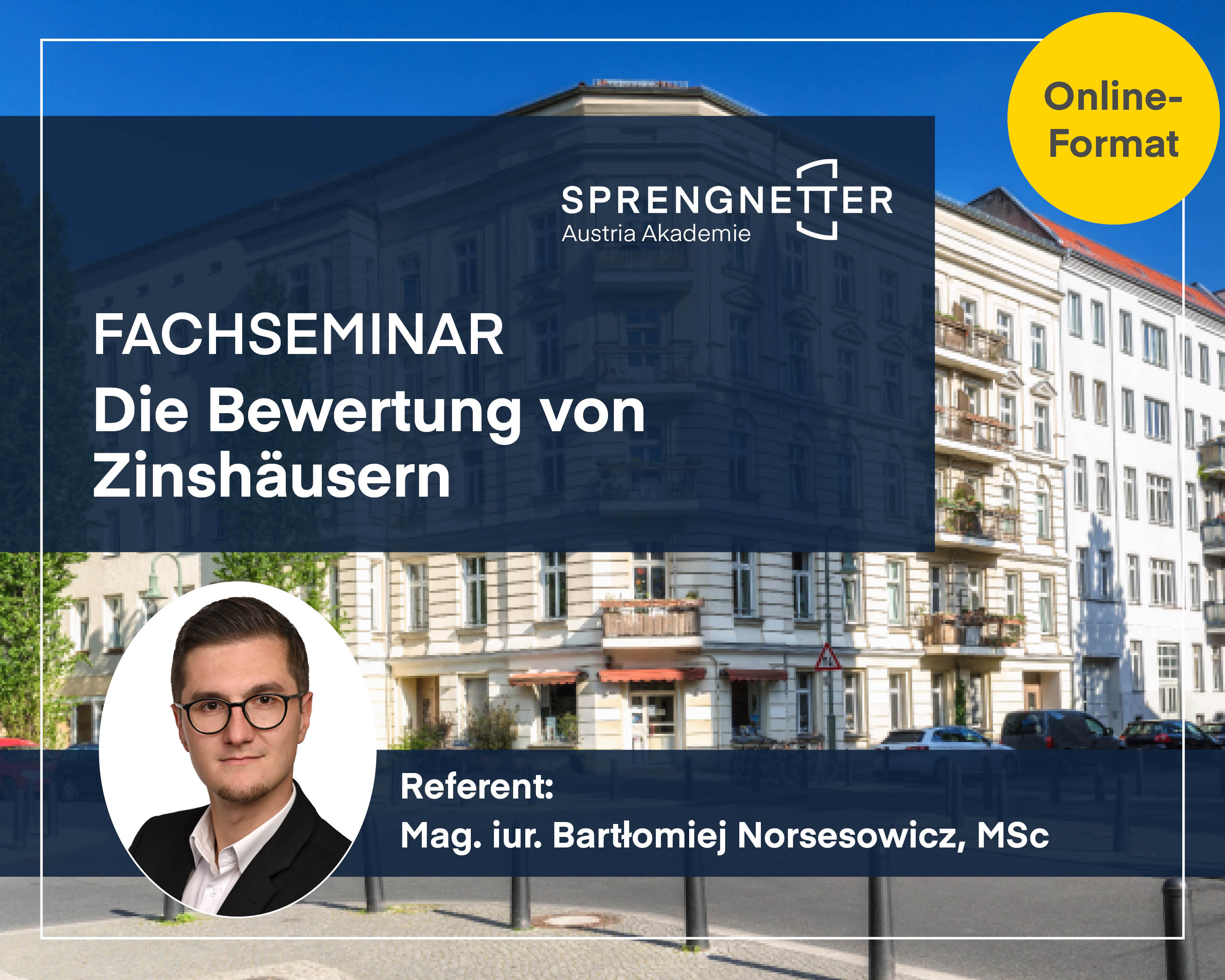 Fachseminar: Die Bewertung von Zinshäusern (Online)