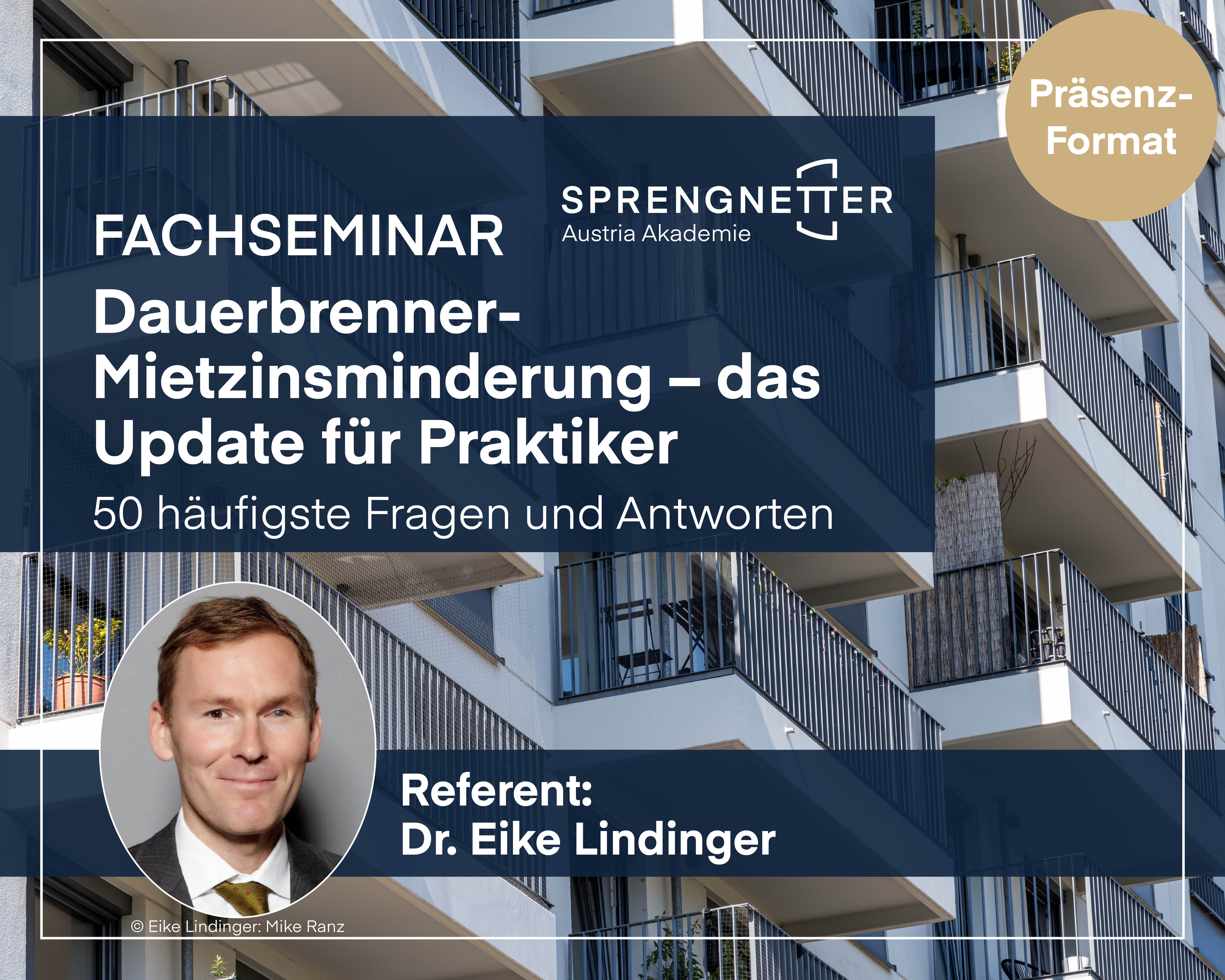 Fachseminar - Dauerbrenner-Mietzinsminderung – das Update für Praktiker, die 50 häufigsten Fragen und Antworten mit Dr. Eike Lindinger (Präsenzformat) - 01.10.2026