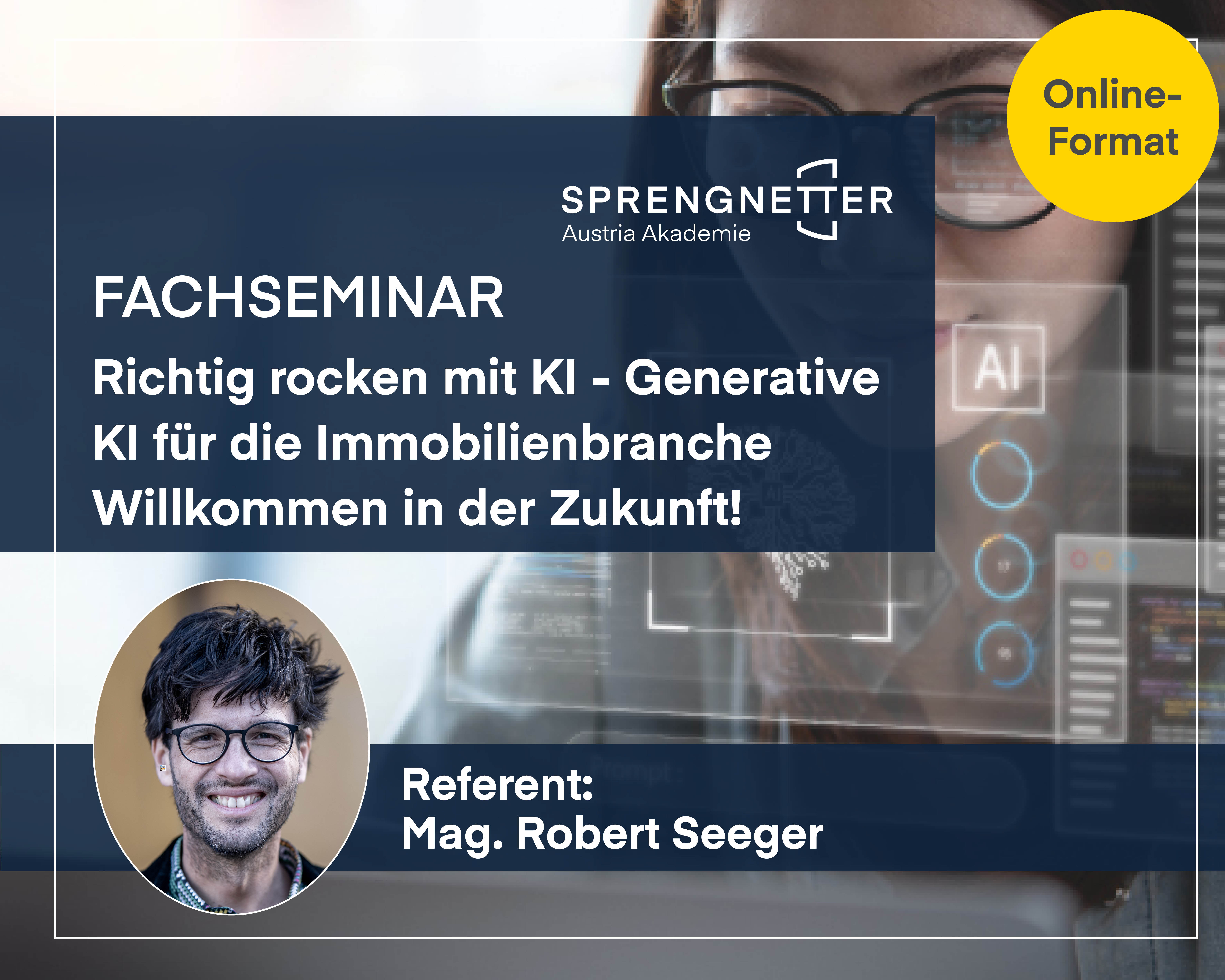 Online-Fachseminar: Richtig rocken mit KI - Generative KI für die Immobilienbranche - Willkommen in der Zukunft! - 03.12.2026