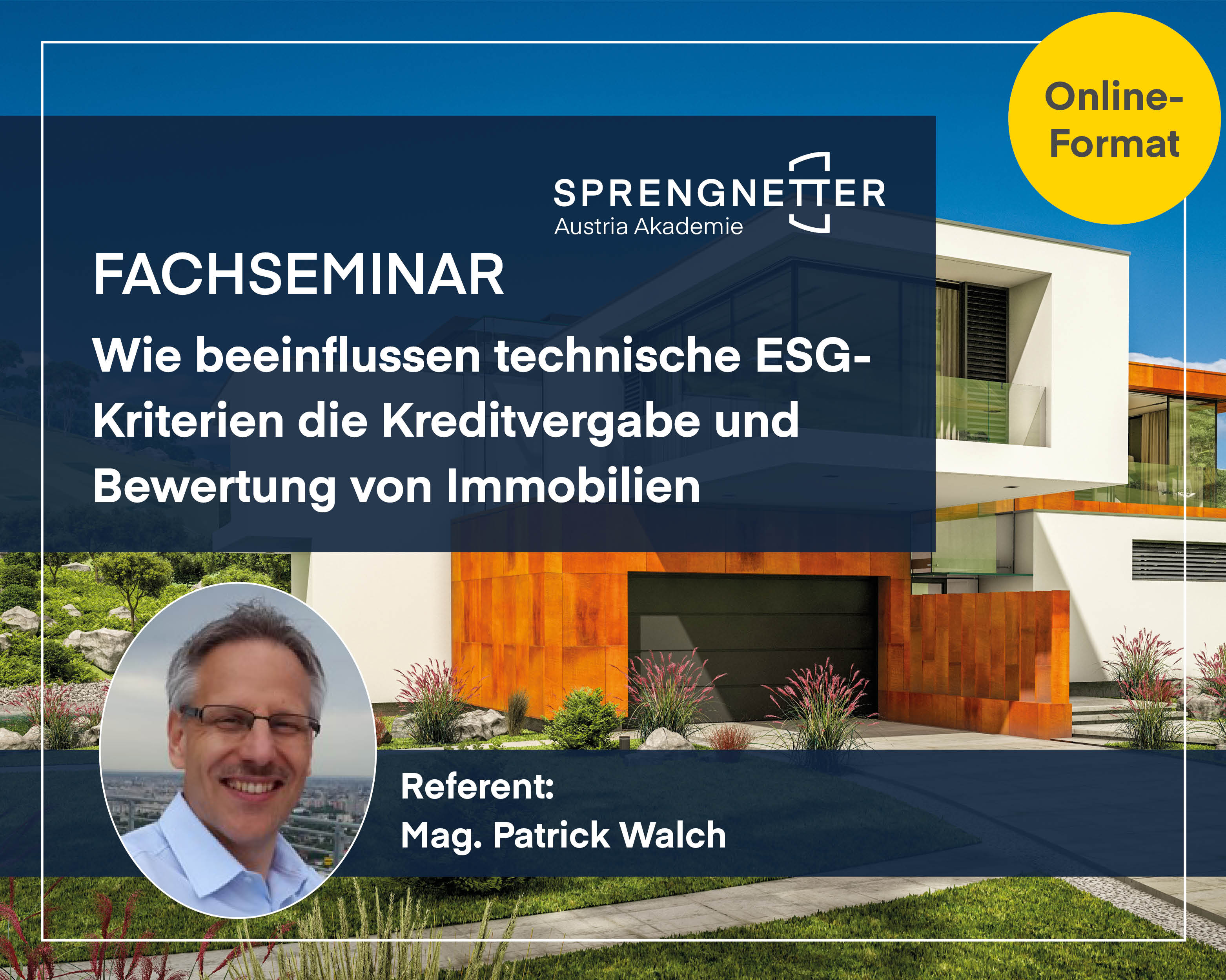 Fachseminar: Wie beeinflussen technische ESG-Kriterien die Kreditvergabe und Bewertung von Immobilien heute und in Zukunft (Online) - 08.07.2026